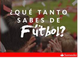 Santander busca a la persona que más sabe de fútbol