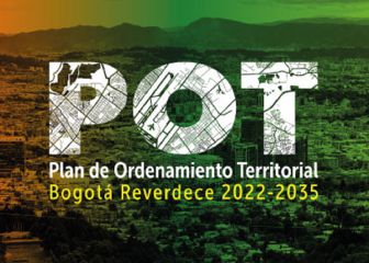 POT de Bogotá: qué es y qué consecuencias está teniendo