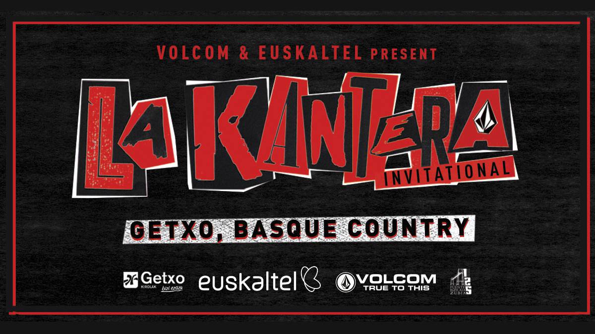 La Kantera Invitational getxo 2018 volcom algorta euskaltel bowl skate