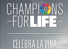 Champions for life 2014