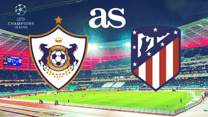 Qarabag vs Atlético: how and where to watch: times, TV, online