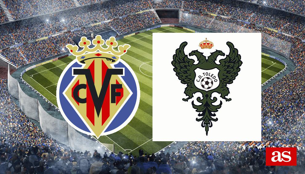 Villarreal - CD Toledo en vivo y en directo online: Copa del Rey 2016/2017