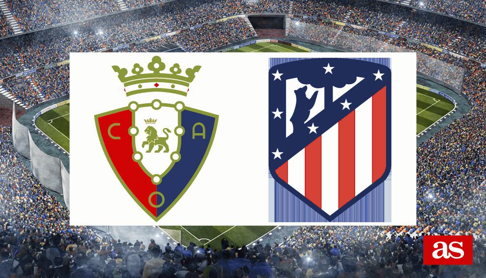 Osasuna - Atlético en vivo y en directo online: LaLiga Santander 2016/2017