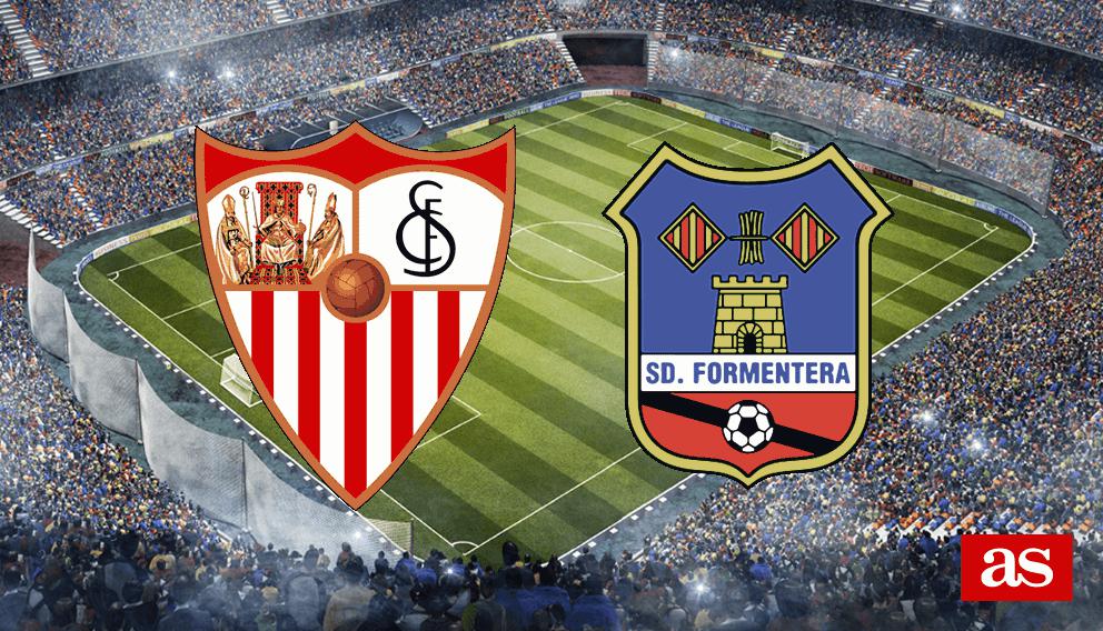 Sevilla vs. Formentera live: Copa del Rey 2016/2017 - AS.com