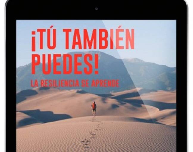 ¡Tú también puedes! La resiliencia se aprende', Rafaela Santos y Silvia Nortes.