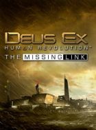 Deus Ex: Human Revolution - El Eslabón Perdido