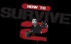 Carátula de How to Survive 2