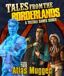 Carátula de Tales from the Borderlands - Episode 2: Atlas Mugged