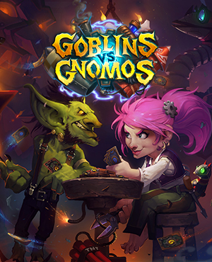 Hearthstone: Goblins vs Gnomos