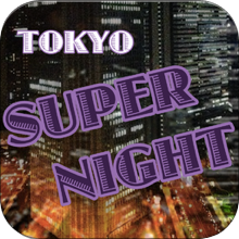 Tokyo Super Night