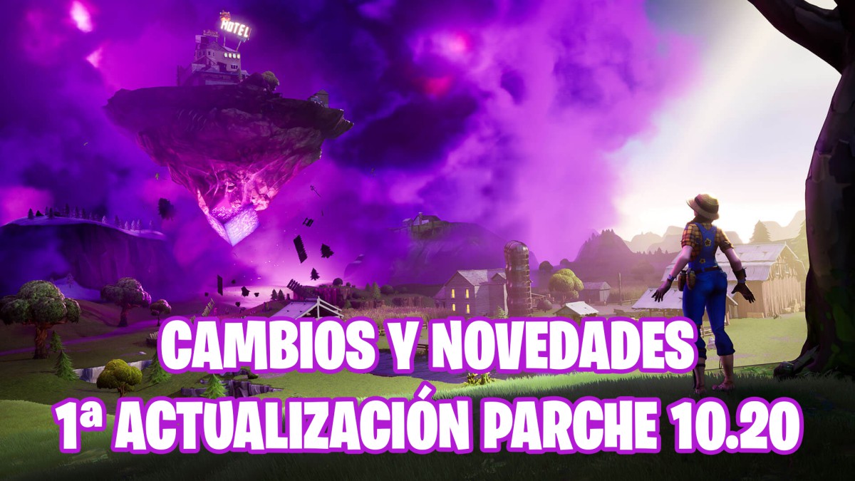 fortnite battle royale temporada x temporada 10 cambios novedades primera actualizacion contenido parche 10.20