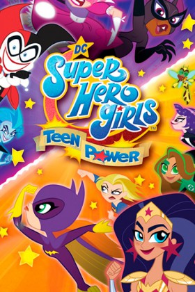 Carátula de DC Super Hero Girls: Teen Power