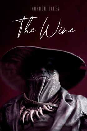 Horror Tales: The Wine