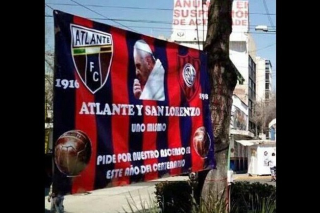 Aficionados piden al Papa por ascenso del Atlante