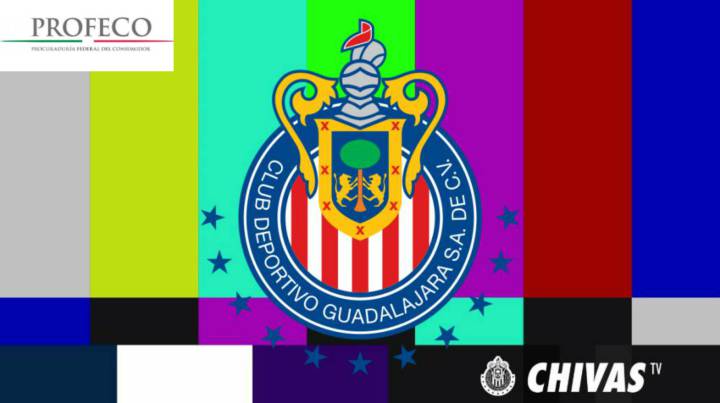 Con 30 quejas Profeco iniciaría proceso legal contra Chivas TV