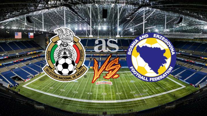 México-Bosnia y Herzegovina en vivo online: Amistoso