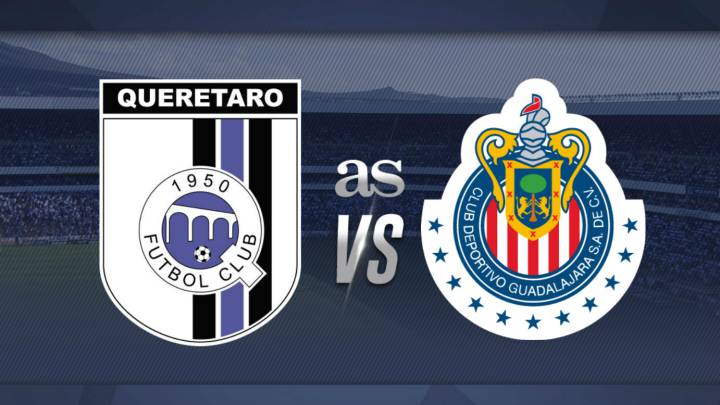 Querétaro vs Chivas en vivo online: Liga MX, Clausura 2018