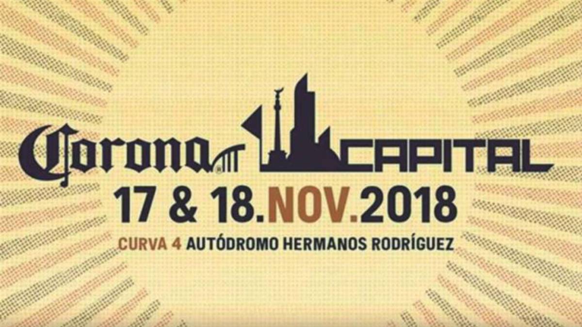 Corona Capital 2018: TV, horarios, cartel, bandas y artistas