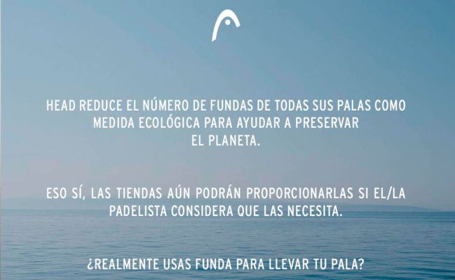 La firma Head Padel comunica que dejará de regalar fundas con sus palas de pádel.