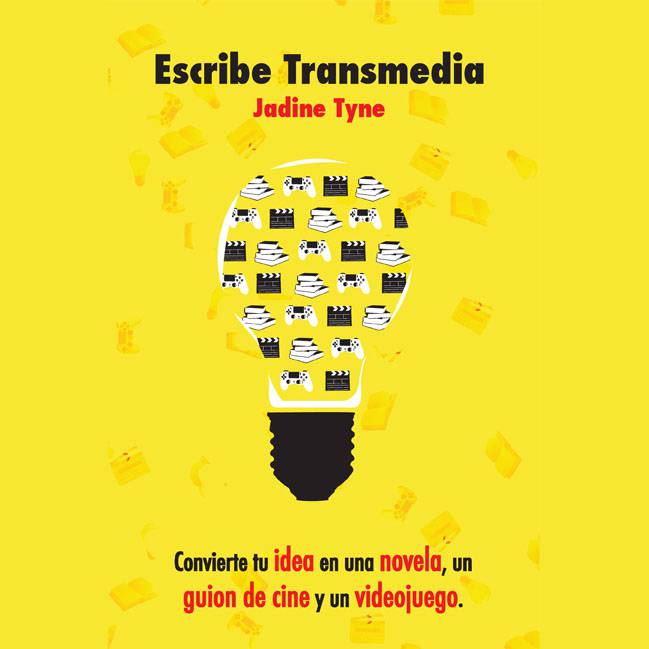 Libro 'Escribe Transmedia' de Jadine Tyne