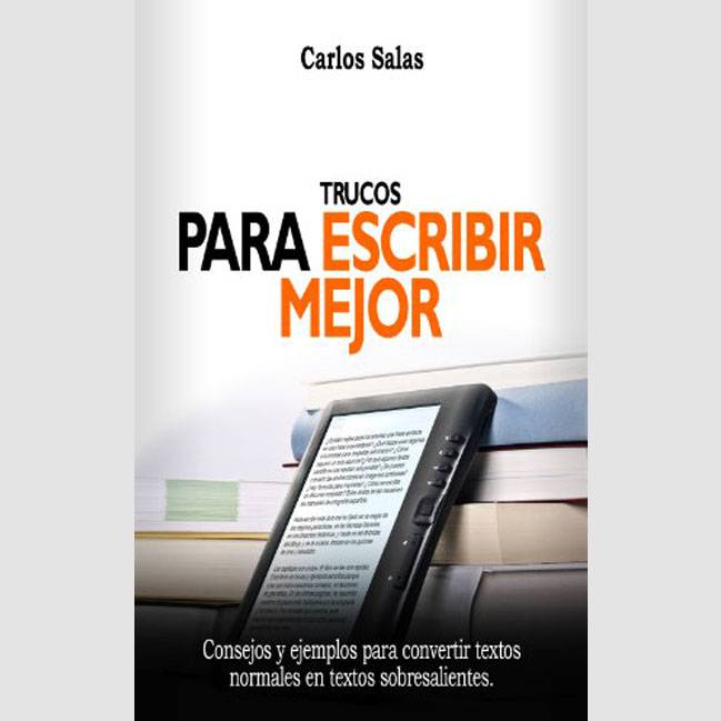 El libro ‘Trucos para escribir mejor’ de Carlos Salas
