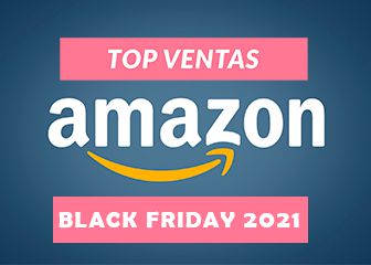 Desvelamos lo más vendido en Amazon en este Black Friday 2021