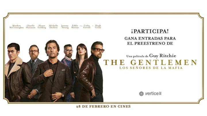 Te invitamos al preestreno de la película "The Gentlemen"