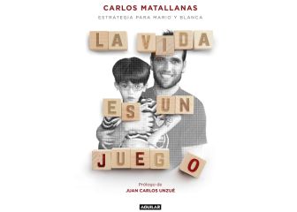 'La vida es un juego', se estrena
el libro de Carlos Matallanas
sobre el fútbol y la vida