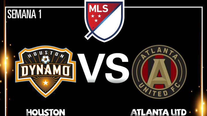 Houston Dynamo-Atlanta United en vivo online: MLS, semana 1