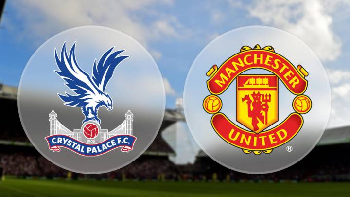 Crystal Palace - Manchester United: horario, canal de TV y cómo ver online