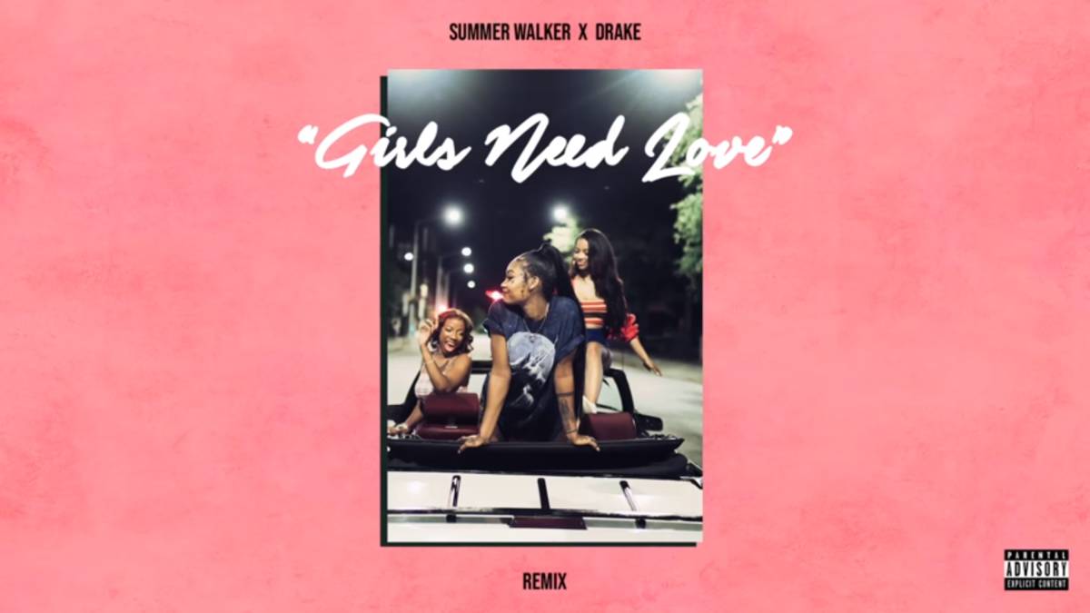 Nuevo remix de Girls Need Love de Summer Walker ft Drake