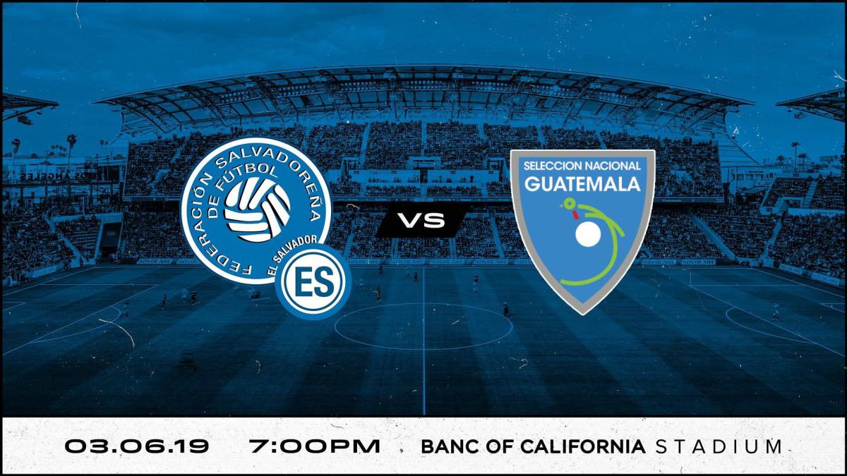 El Salvador vs Guatemala: Horario, TV; cómo y dónde ver