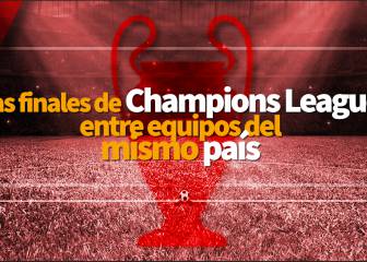 La Champions League se decide por equipos de la misma liga