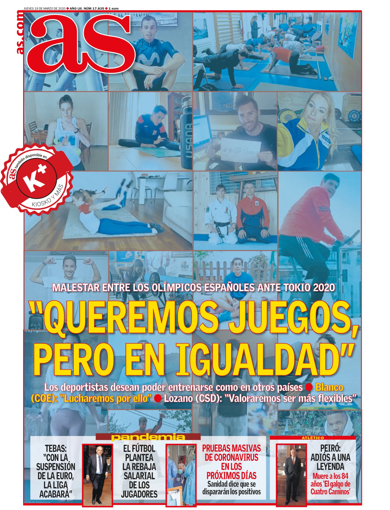 El mensaje de los deportistas españoles ha sido unánime: solo Juegos Olímpicos si hay igualdad. Por lo que los JJOO se aplazarán. La vida es maldita, puñetera y sobre todo corta. Como muchas de las carreras de los atletas. Sus calendarios, meticulosos y tan bien planificados, han saltado por los aires. Por suerte, en el deporte y en la vida, al final todo se iguala. 