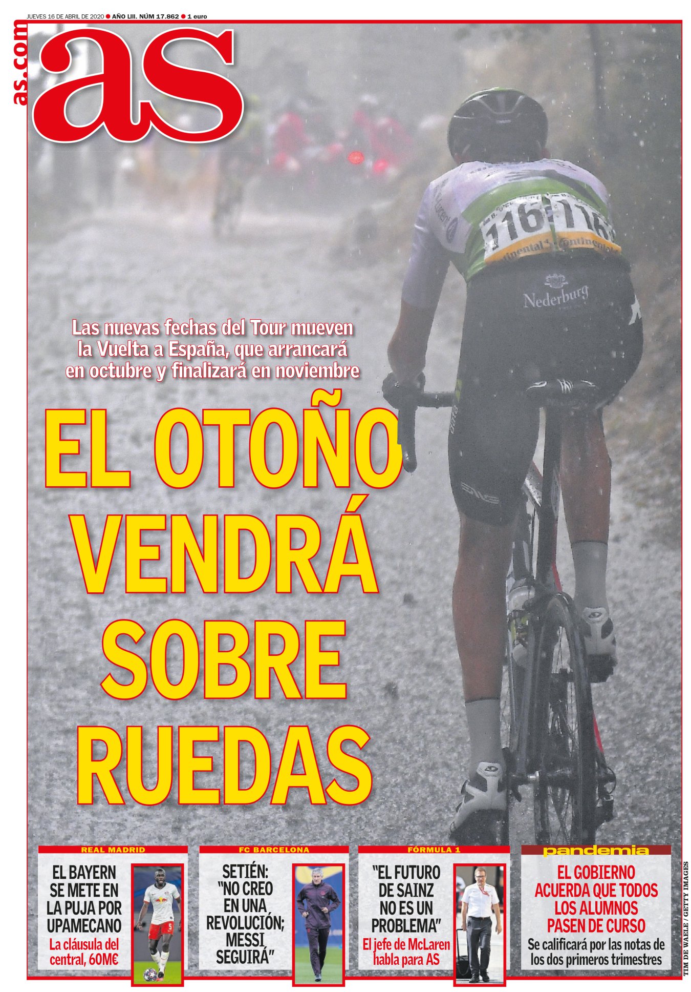 La grave situación que nos rodea ha sido como una ola que ha dejado sin orilla a todo el deporte. Nos han atrasado la playa. Y el ciclismo, que siempre va rodando, también sufre. El Tour se aplaza y con ello La Vuelta, que arrancará en Utrech y parece que en noviembre. En este otoño habrá ciclismo; a ver qué dicen los Pirineos de todo esto. 
