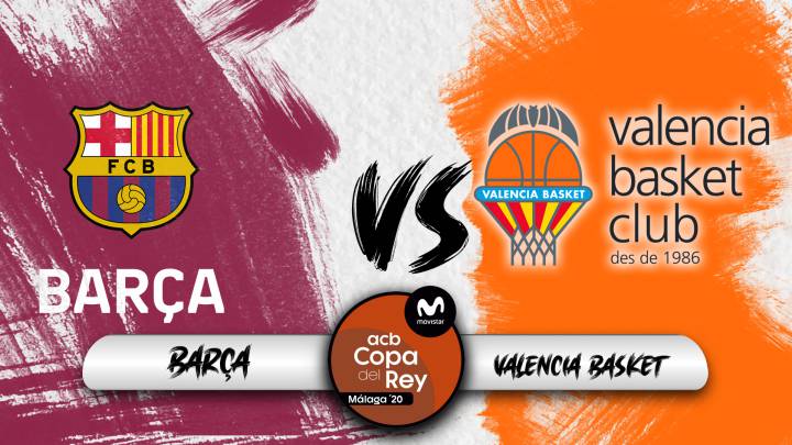 Barça - Valencia Basket, Copa del Rey