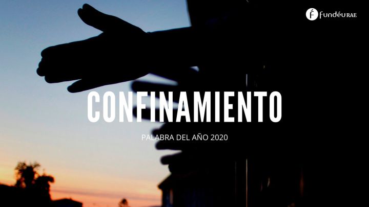 'Confinamiento' es la palabra del año 2020: lista con todas las candidatas