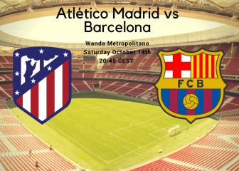 Atlético Madrid vs Barcelona, how and where to watch