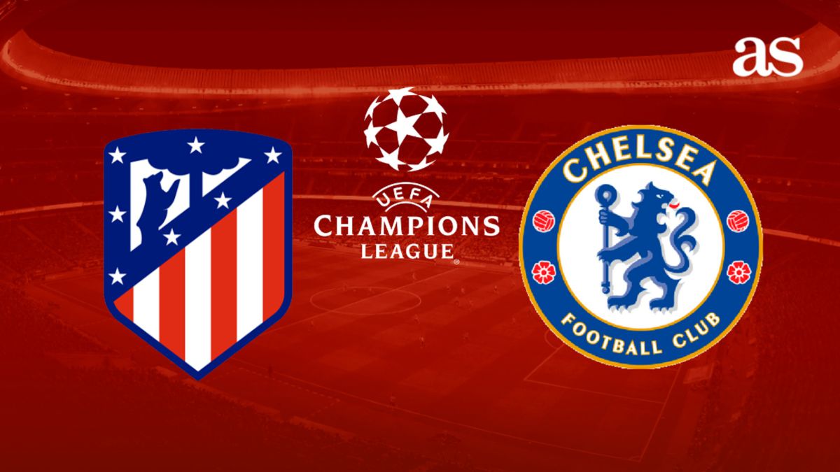 Atletico Madrid Vs Chelsea How And Where To Watch Times Tv Online As Com