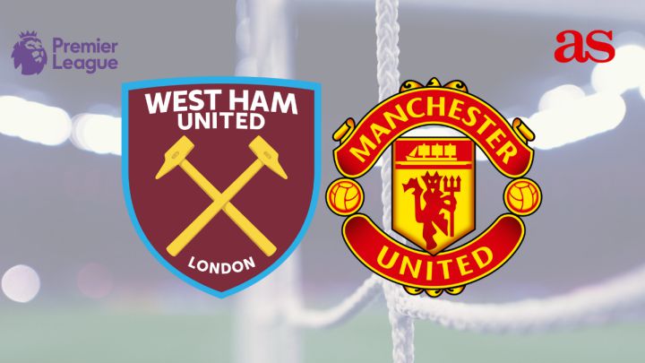 Staat misdrijf credit West Ham vs Manchester United , how and where to watch - times, TV, online  - AS.com