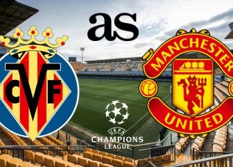 Villarreal vs Manchester United: times, TV and how to watch online