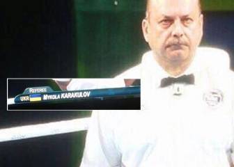 Busca algo peor: ser árbitro y llamarse Mykola Karakulov