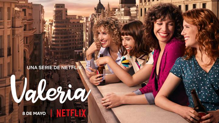 Así es 'Valeria', la nueva serie que Netflix estrena el 8 de mayo