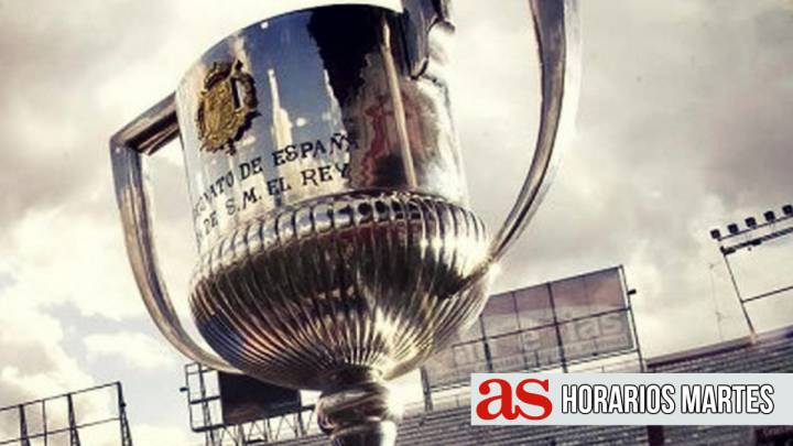 Copa del Rey: Horario y dónde ver en TV la jornada del ...