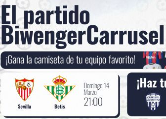 ¡Disfruta del derbi sevillano con Carrusel y Biwenger!