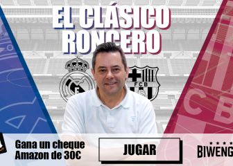 ¡Participa en el Clásico con Roncero en Biwenger y gana fantásticos premios!