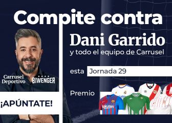 ¡Esta jornada del Clásico compite contra Dani Garrido en Biwenger y gana la camiseta de tu equipo favorito!