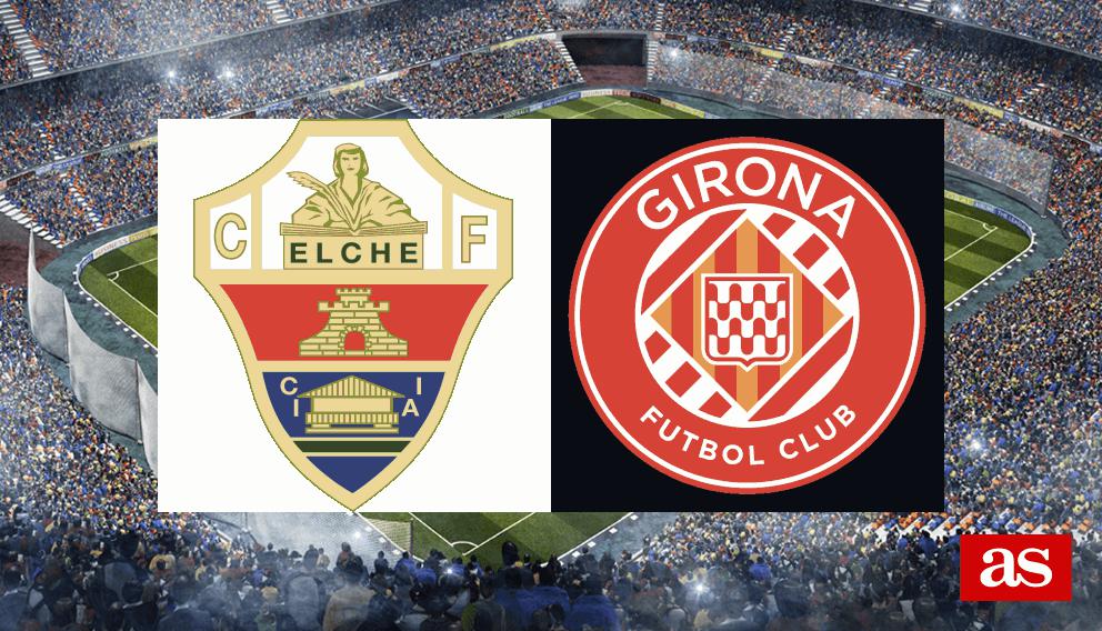 Elche 1-0 Girona: Resumen,goles y resultado