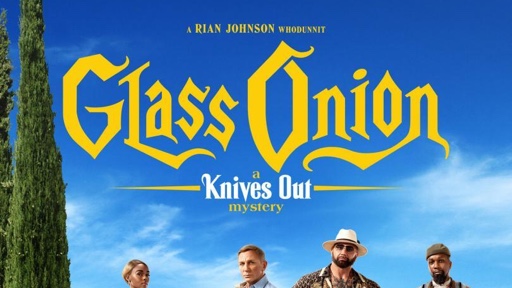 GLASS ONION: KNIVES OUT