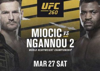 UFC 260: TV, horario, cartelera y cómo ver el Miocic - Ngannou 2